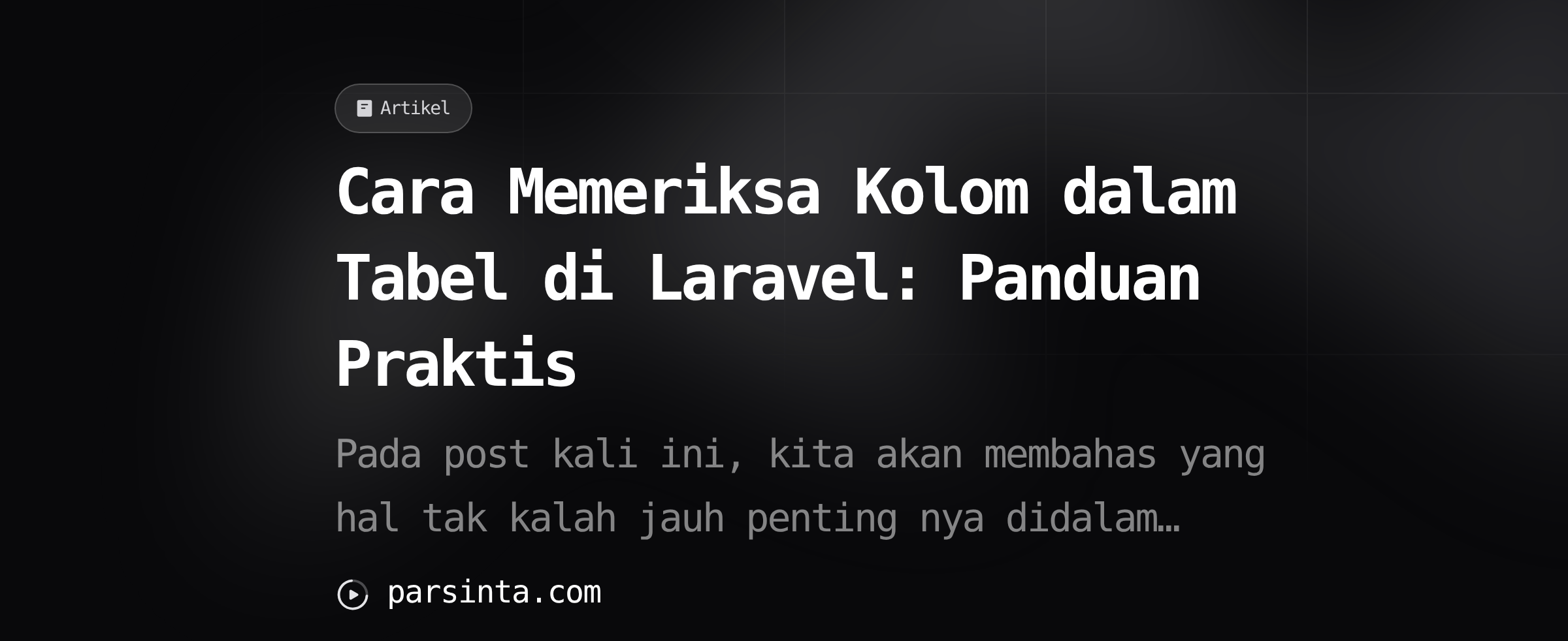 Cara Memeriksa Kolom dalam Tabel di Laravel Panduan Praktis / Parsinta